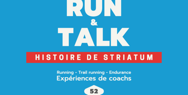 Pieges-Trail-running- Striatum-run-talk-podcast